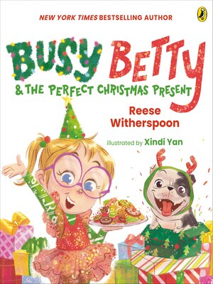 cover image of Busy Betty & the Perfect Christmas Present